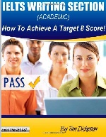IELTS Writing Section (Academic): How To Achieve A Target 8 Score