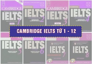 trọn bộ ielts cambridge 1-12