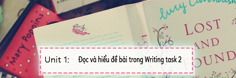 luyện thi ielts writing task 2 - cách đọc đề bài trong luyện thi ielts writing task 2