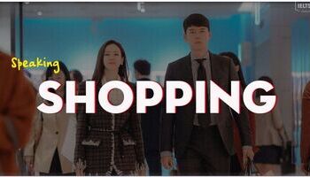 IELTS Speaking topic Shopping - Vocab + Sample Answer
