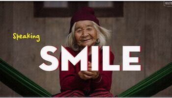 IELTS Speaking Sample answer topic Smile