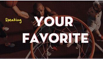 Tuyệt chiêu trả lời câu hỏi: "What's your favorite ...?