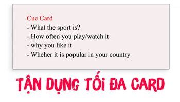 Unit 9: Cách Tận dụng card câu hỏi để tăng Fluency trong IELTS Speaking - Part 2