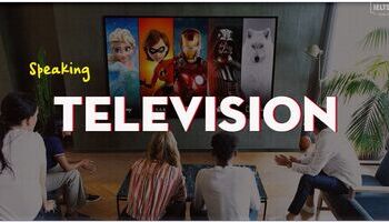 Unit 6: Cách trả lời Topic Television