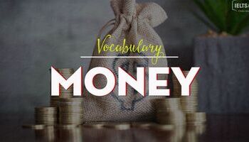 IELTS Vocabulary - Topic: Money (Shopping Habits & Management)