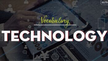 IELTS Vocabulary - Topic: Technology (Robots & Internet)