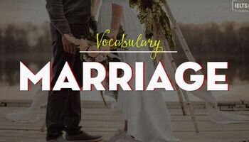 IELTS Vocabulary - Topic: Marriage and Family ( Marriage & Family)