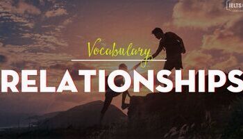 Từ vựng IELTS speaking chủ đề Relationships