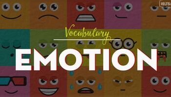 IELTS Vocabulary - Topic: Emotion ( Happiness & Stress)
