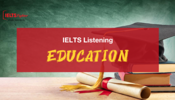 Chủ đề Giáo dục - Education: Từ vựng và luyện nghe