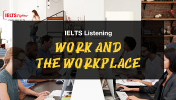 UNIT 7: Work and the workplace
