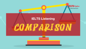 Strategy 1: Listening IELTS for comparisons and contrast