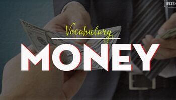Unit 26 : Money and education - Tiền và giáo dục