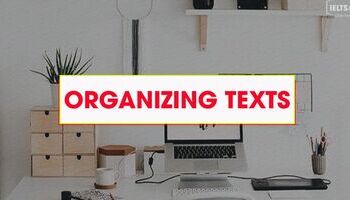 Unit 21: Ways of organizing texts - Cách sắp xếp đoạn văn