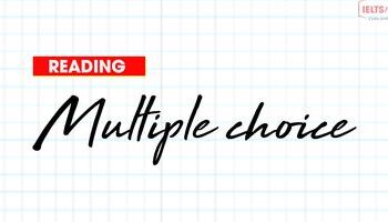 Sharpen your IELTS Reading Skill - Multiple Choice