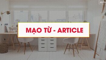 Unit 8: Mạo từ (Article)