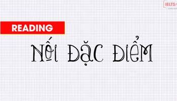 Unit 4: Chiến thuật làm bài Matching features - Nối đặc điểm