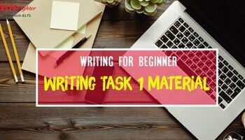 Writing for Beginner - Writing Task 1 Material