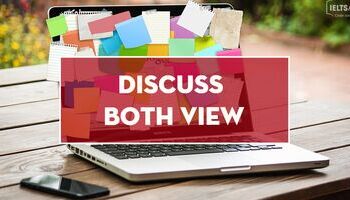 Unit 14 - Task 2: Dạng bài "Discuss both view"