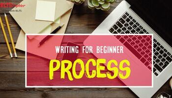 Unit 24: Cách viết dạng bài Process (Quy trình) - Task 1