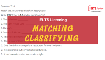 Sharpen your IELTS Listening Skill - MATCHING / CLASSIFYING