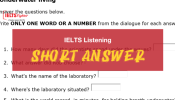 Sharpen your IELTS Listening Skill - SHORT ANSWER