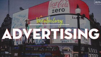 {Từ vựng IELTS speaking} - Topic: Advertising