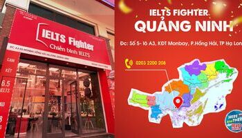 Học IELTS ở đâu Quảng Ninh - Đến IELTS Fighter Hạ Long và Cẩm Phả