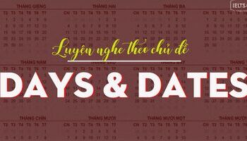 Unit 11: Days&Dates - Ngày tháng trong IELTS
