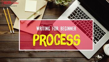 Cách viết IELTS Writing Task 1 Process