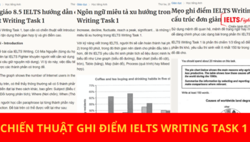 VNexpress - Chiến thuật ghi điểm IELTS Writing Task 1