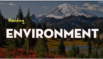 IELTS Reading topic Environment