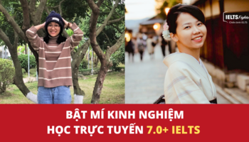 VNExpress - Bật mí kinh nghiệm học trực tuyến 7.0+ IELTS