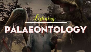 IELTS Listening Topic Palaeontology