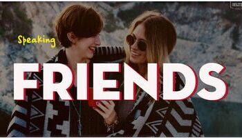 IELTS Speaking topic Friends