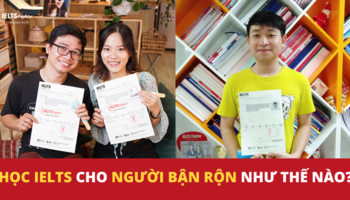 VNExpress - Học IELTS cho người bận rộn như thế nào