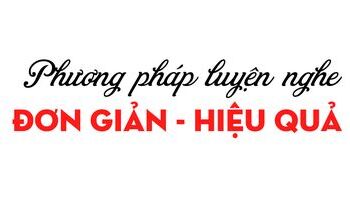 Những cách luyện nghe tiếng Anh hiệu quả bạn nên thử
