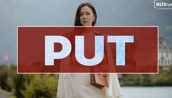 Phrasal verbs with Put - Cụm động từ với Put
