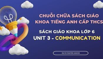 Chữa sách giáo khoa tiếng Anh lớp 6 - Unit 3 - Communication