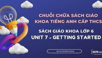 Chữa sách giáo khoa tiếng Anh lớp 6 - Unit 7 - Getting started