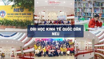 Trường Đại học Kinh Tế quốc dân - Thông tin cơ bản, học phí, điểm chuẩn, tuyển sinh