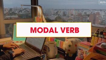 Unit 14 : Model verb - Động từ khiếm khuyết (phần 2)