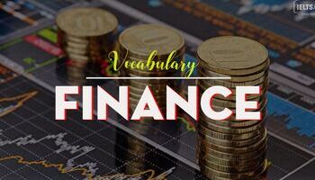 Từ vựng tiếng Anh về Tài Chính Ngân Hàng Finance - Banking