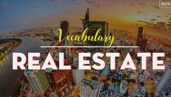 Từ vựng tiếng Anh về Bất động sản - Real Estate