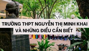 Giới thiệu trường THPT Nguyễn Thị Minh Khai - Hà Nội