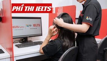 Lệ phí thi IELTS, Thi IELTS bao nhiêu tiền 2026 - Địa điểm & lịch thi IELTS