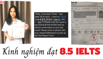 Học viên lớp 12 đạt 8.5 IELTS ngay lần thi đầu tiên