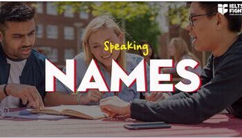 IELTS Speaking Part 1 - Names (Vocabulary + Sample Answer)