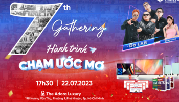 7th Gathering - Hành trình 7 năm CHẠM ƯỚC MƠ cùng IELTS Fighter