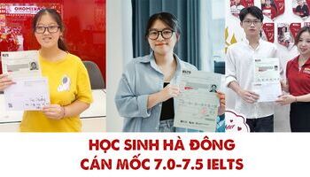 Kinh nghiệm học IELTS từ team IELTS Fighter Hà Đông